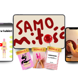 Kurs "Samomiłość - wszystko o orgazmie i masturbacji"